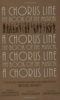 A Chorus Line: The Complete Book of the Musical