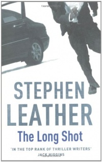 The Long Shot (Stephen Leather Thrillers)