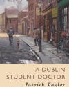 A Dublin Student Doctor (Irish Country #6)