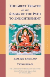 The Great Treatise On The Stages Of The Path To Enlightenment Vol 2