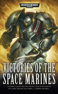 Victories of the Space Marines (Warhammer 40,000 Novels)