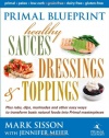 Primal Blueprint Healthy Sauces, Dressings and Toppings