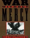 War without Mercy: PACIFIC WAR