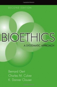 Bioethics: A Systematic Approach