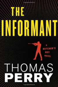 The Informant: An Otto Penzler Book (Butcher's Boy)