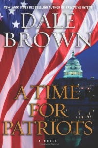 A Time for Patriots: A Novel