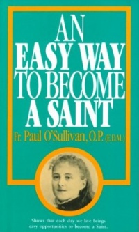 An Easy Way to Become a Saint