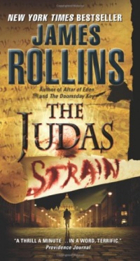 The Judas Strain: A Sigma Force Novel