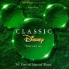 Classic Disney, Vol. 3: 60 Years of Musical Magic