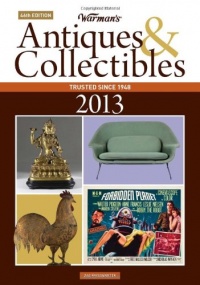 Warman's Antiques & Collectibles 2013 Price Guide (Warman's Antiques and Collectibles Price Guide)