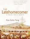 The Latehomecomer: A Hmong Family Memoir