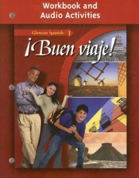 ¡Buen viaje! Level 1, Workbook and Audio Activities Student Edition (Spanish Edition)