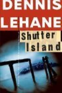 Shutter Island: A Novel