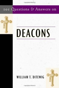 101 Questions and Answers On Deacons