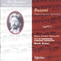 Romantic Piano Concerto Vol. 22 - Busoni: Piano Concerto