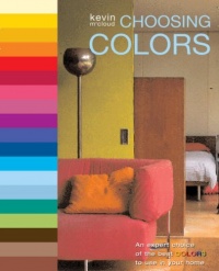 Choosing Colors: An Expert Choice of the Best Colors to Use in Your Home