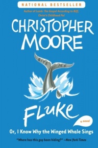 Fluke: Or, I Know Why the Winged Whale Sings (Today Show Book Club #25)