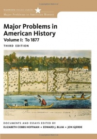 Major Problems in American History, Volume I