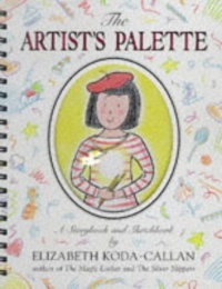 The Artist's Palette: A Storybook & Sketchbook (Magic charm)