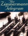 The Zimmermann Telegram