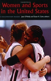 Women and Sports in the United States: A Documentary  Reader