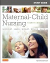 Study Guide for Maternal-Child Nursing, 4e