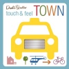 Touch and Feel Town