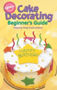 Wilton 902-1232 Cake Decorating for Beginners Guide