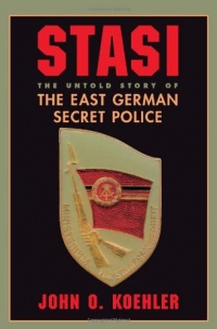 Stasi: The Untold Story Of The East German Secret Police