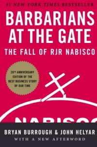 Barbarians at the Gate: The Fall of RJR Nabisco