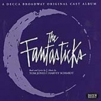 The Fantasticks (Original 1960 Off-Off Broadway Cast)