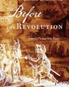 Before the Revolution: America's Ancient Pasts