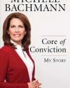 Core of Conviction: My Story