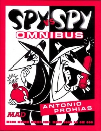 Spy vs. Spy by Prohias Omnibus