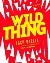 Wild Thing: A Novel (Dr. Pietro Brnwa)