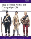 The British Army on Campaign (3): 1856-1881 (Men-at-Arms) (Bk.3)