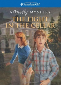 The Light in the Cellar: A Molly Mystery (American Girl Mysteries (Quality))