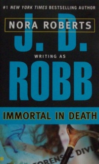 Immortal in Death (In Death, Book 3)