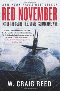 Red November: Inside the Secret U.S.-Soviet Submarine War