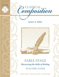 Classical Composition: Fable Stage Teacher Guide