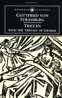 Tristan: With the Surviving Fragments of the 'Tristran of Thomas' (Penguin Classics)