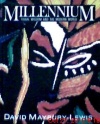 Millennium: Tribal Wisdom and the Modern World