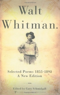 Walt Whitman: Selected Poems 1855-1892