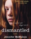 Dismantled: A Novel