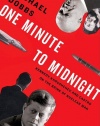 One Minute to Midnight: Kennedy, Khrushchev, and Castro on the Brink of Nuclear War