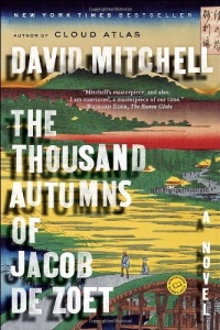 The Thousand Autumns of Jacob de Zoet: A Novel