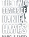 The Two Deaths of Daniel Hayes