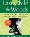 Last Child in the Woods: Saving Our Children From Nature-Deficit Disorder