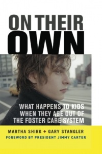 On Their Own: What Happens to Kids When They Age Out of the Foster Care System