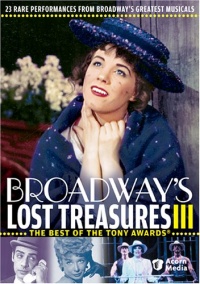 Broadway's Lost Treasures III - The Best of the Tony Awards